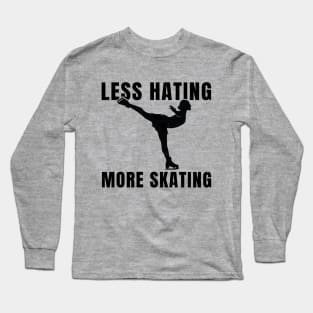 More Skating Girls Ice Skater Ice Skating Girl Long Sleeve T-Shirt